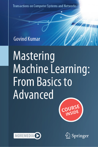 Mastering Machine Learning: From Basics to Advanced