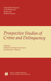 Prospective Studies of Crime and Delinquency