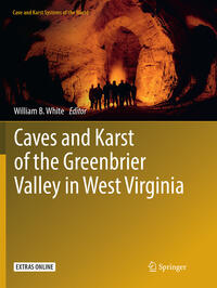 Caves and Karst of the Greenbrier Valley in West Virginia