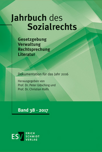 Jahrbuch des Sozialrechts (der Gegenwart). Gesetzgebung - Verwaltung... / Jahrbuch des Sozialrechts - - Dokumentation für das Jahr 2016