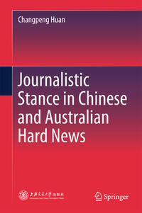 Journalistic Stance in Chinese and Australian Hard News