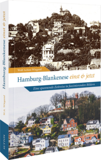 Hamburg-Blankenese einst und jetzt