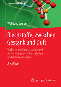 Riechstoffe, zwischen Gestank und Duft