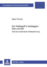 Der Weltbegriff in Heideggers «Sein und Zeit»