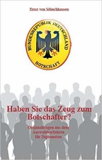 Haben Sie das Zeug zum Botschafter?