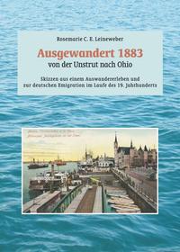 Ausgewandert 1883: von der Unstrut nach Ohio