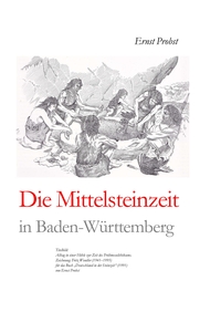 Die Mittelsteinzeit in Baden-Württemberg