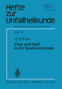 Titan und Stahl in der Knochenchirurgie