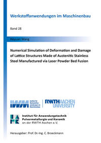 Numerical Simulation of Deformation and Damage of Lattice Structures Made of Austenitic Stainless Steel Manufactured via Laser Powder Bed Fusion