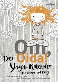 Om, Oida!