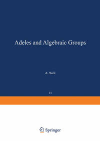 Adeles and Algebraic Groups