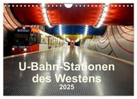 U-Bahn-Stationen des Westens (Wandkalender 2025 DIN A4 quer), CALVENDO Monatskalender