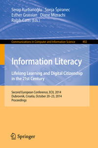 Information Literacy: Lifelong Learning and Digital Citizenship in the 21st Century