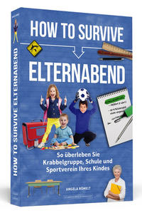 How To Survive Elternabend