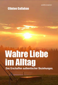 Wahre Liebe im Alltag