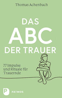 Das ABC der Trauer