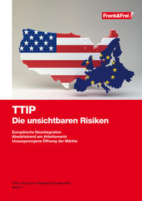 TTIP - Die unsichtbaren Risiken