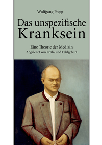 Das unspezifische Kranksein