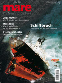 mare - die Zeitschrift der Meere / No. 79 / Schiffbruch