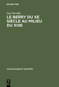 Le Berry du Xe siècle au milieu du XIIIe