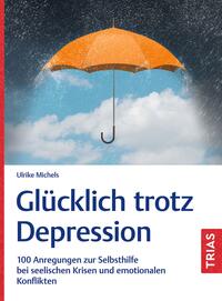 Glücklich trotz Depression