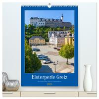 Elsterperle Greiz (hochwertiger Premium Wandkalender 2025 DIN A2 hoch), Kunstdruck in Hochglanz