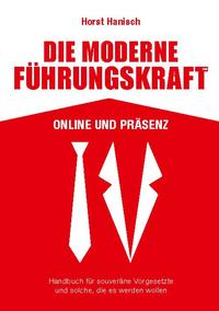 Die moderne Führungskraft 2100 Online und Präsenz