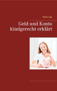 Geld und Konto kindgerecht erklärt