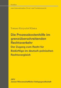 Die Prozesskostenhilfe im grenzüberschreitenden Rechtsverkehr