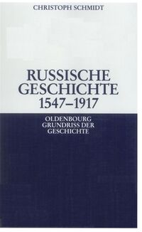 Russische Geschichte 1547-1917