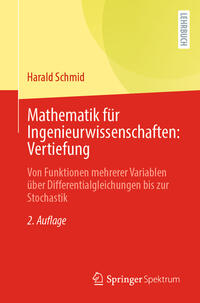 Mathematik für Ingenieurwissenschaften: Vertiefung