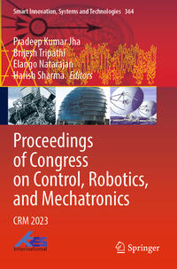 Proceedings of Congress on Control, Robotics, and Mechatronics