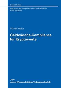 Geldwäsche-Compliance für Kryptowerte