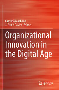 Organizational Innovation in the Digital Age