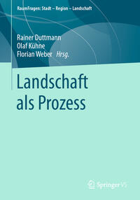 Landschaft als Prozess