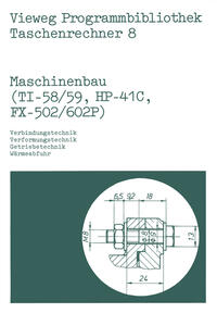 Maschinenbau (TI-58/59, HP-41 C, FX-502/602 P)