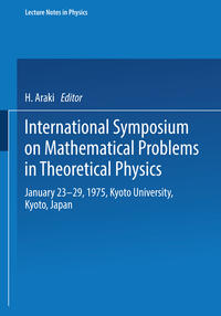 International Symposium on Mathematical Problems in Theoretical Physics