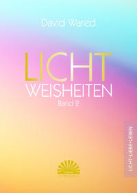 Lichtweisheiten Band 2