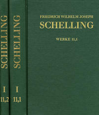 Friedrich Wilhelm Joseph Schelling: Historisch-kritische Ausgabe / Reihe I: Werke. Band 11,1-2: Schriften 1802. Teil 1