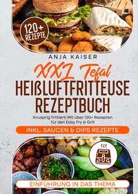 XXL Tefal Heißluftfritteuse Rezeptbuch