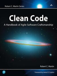 Clean Code: A Handbook of Agile Software Craftsmanship