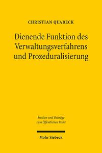 Dienende Funktion des Verwaltungsverfahrens und Prozeduralisierung