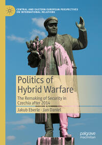 Politics of Hybrid Warfare