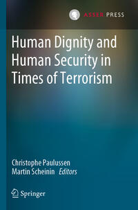 Human Dignity and Human Security in Times of Terrorism