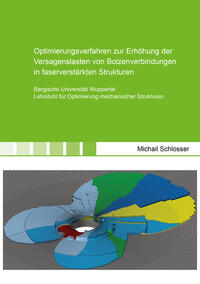 Optimierungsverfahren zur Erhöhung der Versagenslasten von Bolzenverbindungen in faserverstärkten Strukturen