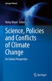 Science, Policies and Conflicts of Climate Change