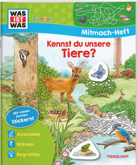 WAS IST WAS Junior Mitmach-Heft Kennst du unsere Tiere?