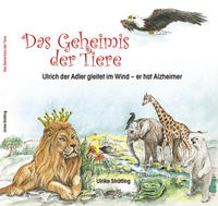 Das Geheimnis der Tiere