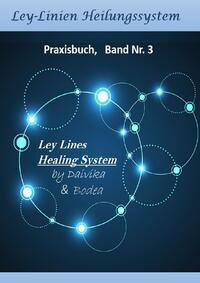 Ley-Linien-Heilungssystem