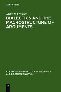 Dialectics and the Macrostructure of Arguments